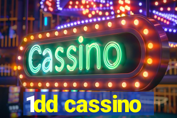 1dd cassino